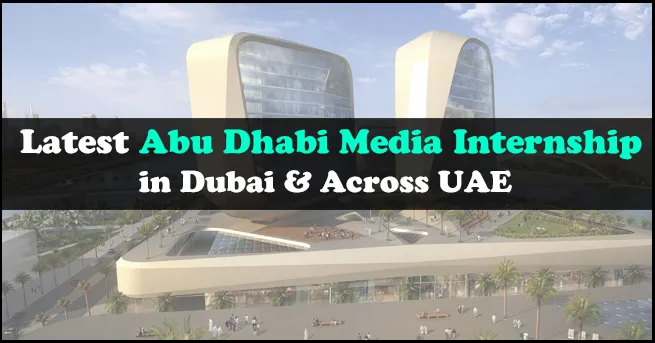 Abu Dhabi Media Internship