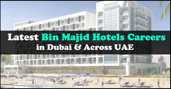 Bin Majid Hotels Careers