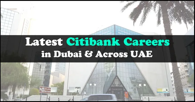 Citibank UAE Careers