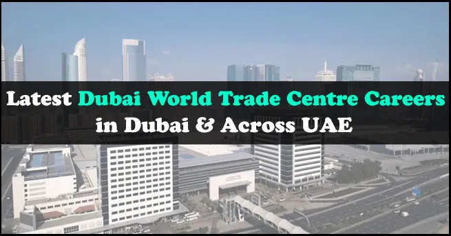 Dubai World Trade Centre Careers