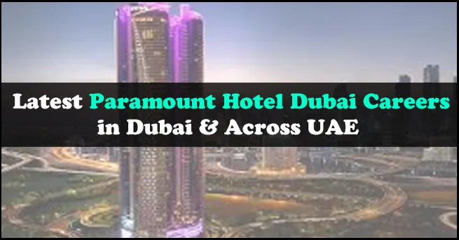 Paramount Hotel Dubai Careers