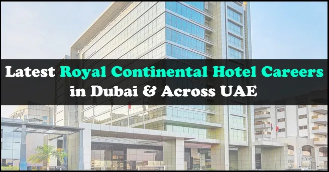 Royal Continental Hotel Careers